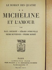 Gérard d'Houville - Micheline et l'Amour [antikvár]