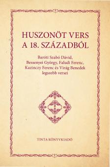 Virág Benedek-Baróti Szabó Dávid - Huszonöt vers a 18. századból