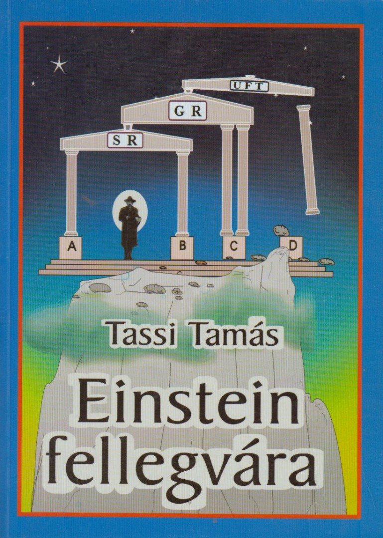 Tassi Tamás - Einstein fellegvára [antikvár]