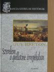 Guy Breton - Szerelem a guillotine árnyékában [antikvár]