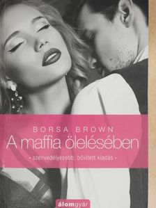 Borsa Brown - A maffia ölelésében [antikvár]