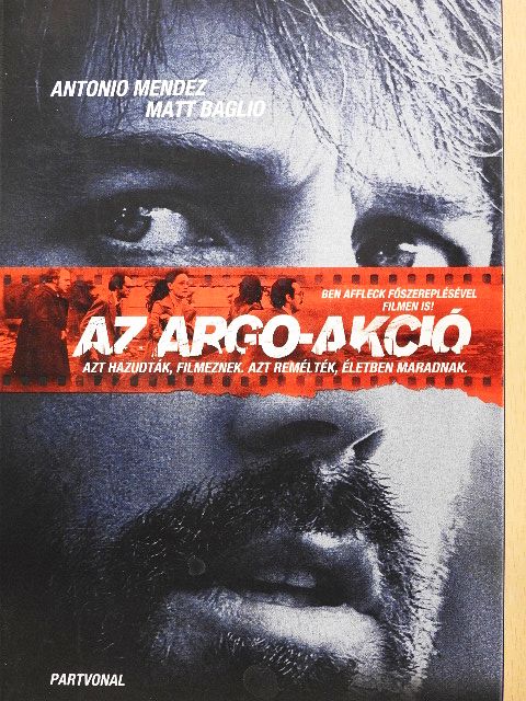 Antonio J. Mendez - Az Argo-akció [antikvár]
