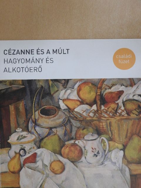 László Zsófi - Cézanne és a múlt [antikvár]