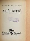 Egon Erwin Kisch - A hét gettó [antikvár]