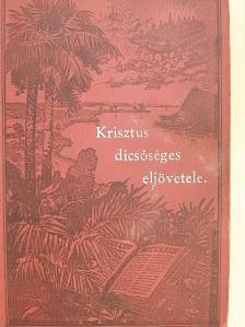 Conradi L. R. - Krisztus dicsőséges eljövetele [antikvár]