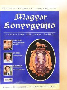 Borbély László - Magyar könyvgyűjtő 2003. november [antikvár]