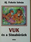 Ifj. Fekete István - Vuk és a Simabőrűek [antikvár]