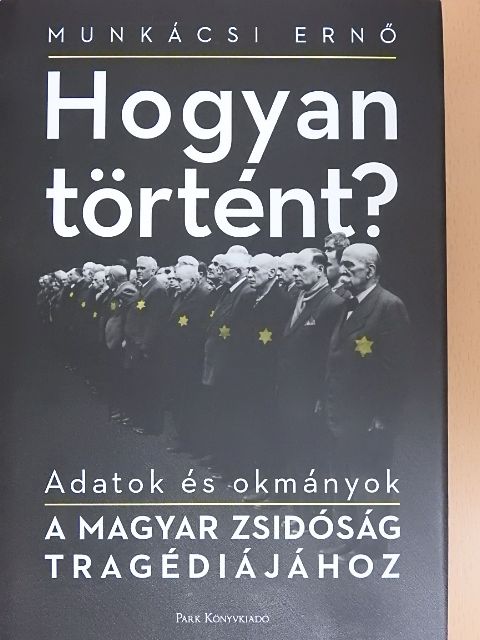 Csősz László - Hogyan történt? [antikvár]