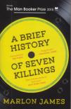 Marlon James - A Brief History of Seven Killings [antikvár]