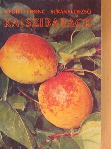 Nyujtó Ferenc - Kajszibarack [antikvár]