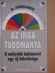 D. Jurriaanse - Az inga tudománya [antikvár]