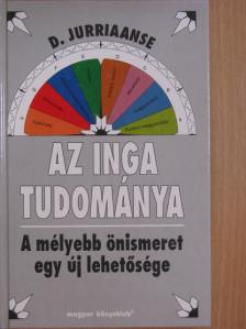 D. Jurriaanse - Az inga tudománya [antikvár]