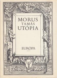 Morus Tamás - Utópia [antikvár]