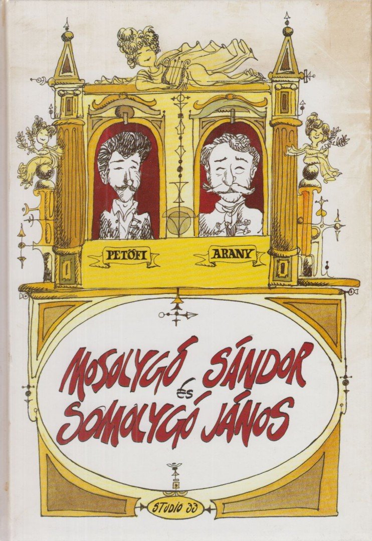 Arany János, Petőfi Sándor - Mosolygó Sándor és Somolygó János [antikvár]