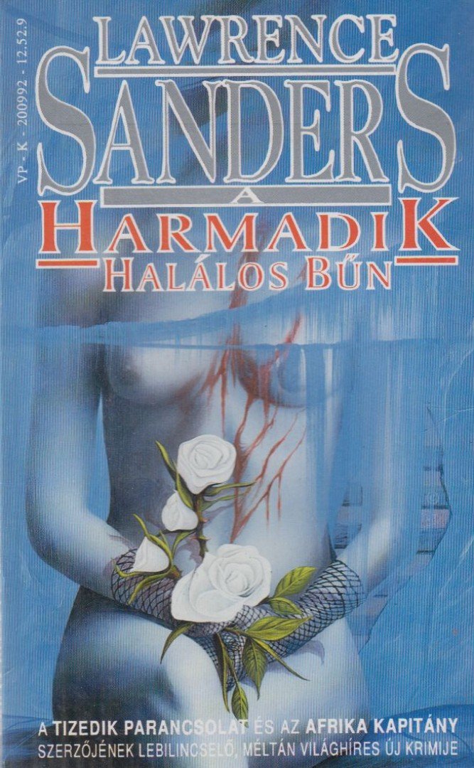SANDERS, LAWRENCE - A harmadik halálos bűn [antikvár]
