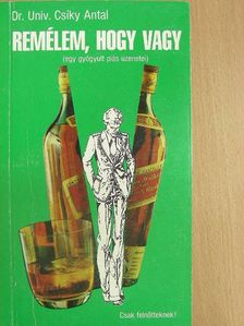 Dr. Csíky Antal - Remélem, hogy vagy [antikvár]