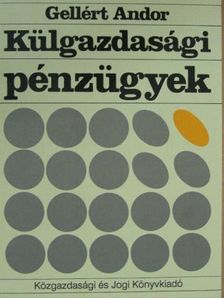 Gellért Andor - Külgazdasági pénzügyek [antikvár]
