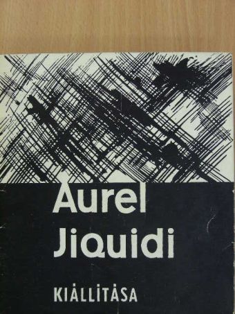 Aurél Jiquidi kiállítása [antikvár]