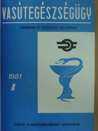 A. Serio - Vasútegészségügy 1981-1983/1-3. [antikvár]