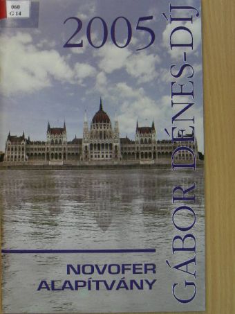 Gábor Dénes-díj 2005 [antikvár]