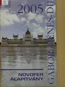 Gábor Dénes-díj 2005 [antikvár]