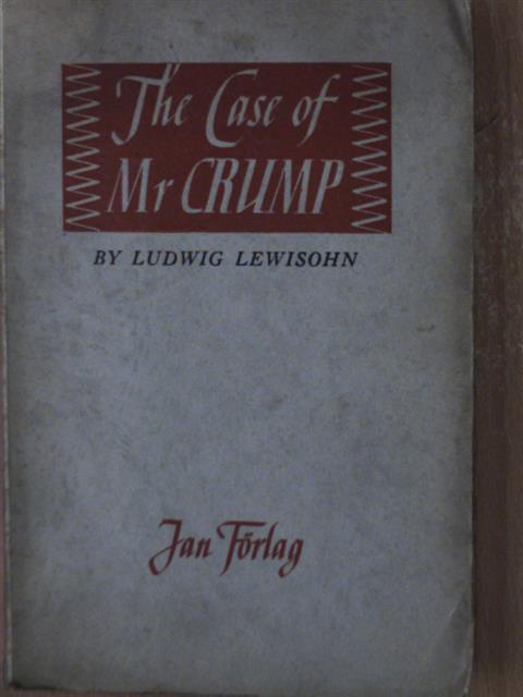 Ludwig Lewisohn - The Case of Mr. Crump [antikvár]