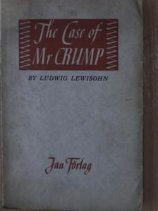 Ludwig Lewisohn - The Case of Mr. Crump [antikvár]