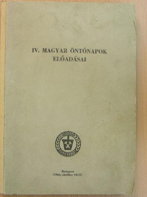 A. A. Gorskov - IV. Magyar Öntőnapok előadásai [antikvár]