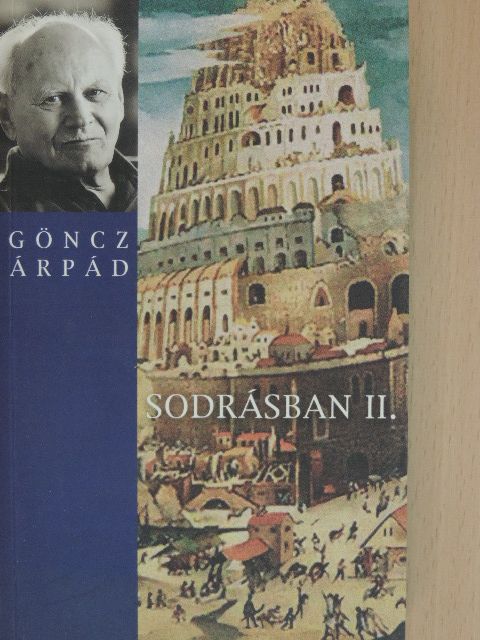 Göncz Árpád - Sodrásban II. (töredék) [antikvár]