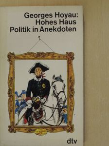 Georges Hoyau - Hohes Haus [antikvár]