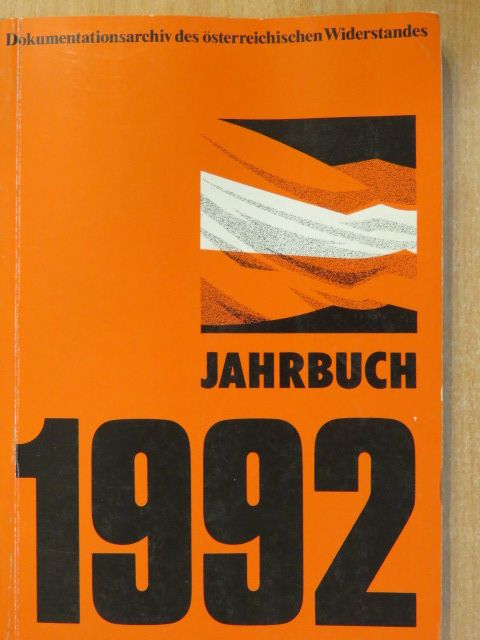 Jonny Moser - Dokumentationsarchiv des österreichischen Widerstandes Jahrbuch 1992 [antikvár]