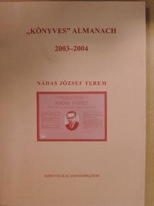 Baracsi Katalin - "Könyves" Almanach 2003-2004 [antikvár]