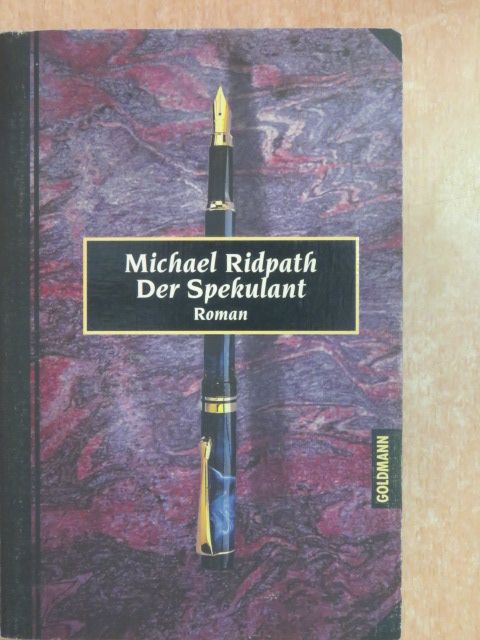 Michael Ridpath - Der Spekulant [antikvár]