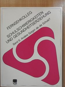 Dieter Boßmann - Fernsehkolleg - Schulschwierigkeiten und Gesundheitserziehung 6. [antikvár]