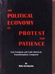 Béla Greskovits - The Political Economy of Protest and Patience [antikvár]