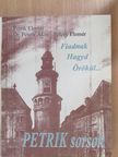 Dr. Pétery Ákos - Fiadnak hagyd örökül... [antikvár]