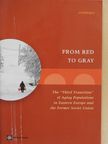 Anne M. Bakilana - From Red to Gray [antikvár]