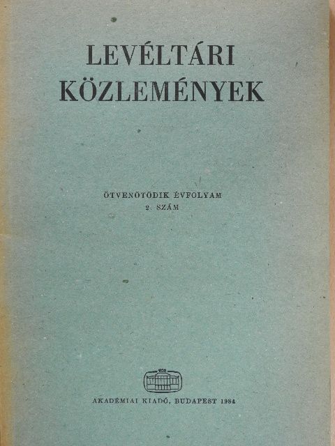 Bakács Bernadette - Levéltári közlemények LV/2. [antikvár]