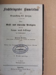 Fruchtbringender Himmelsthau zur Erquickung der Herzen 1859-1864. (gótbetűs) [antikvár]