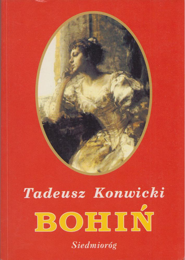 Tadeusz Konwicki - Bohiń [antikvár]