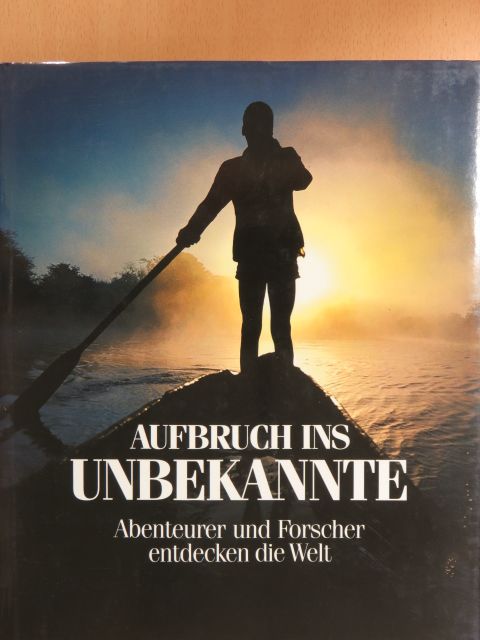 Aufbruch ins Unbekannte [antikvár]