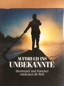Aufbruch ins Unbekannte [antikvár]