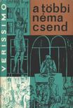 Veríssimo, Érico - A többi néma csend [antikvár]
