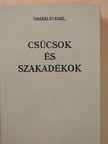 Naszályi Emil - Csúcsok és szakadékok (dedikált példány) [antikvár]