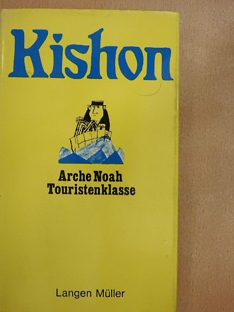Ephraim Kishon - Arche Noah, Touristenklasse [antikvár]
