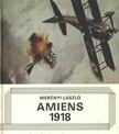 MERÉNYI LÁSZLÓ - Amiens 1918 (dedikált) [antikvár]