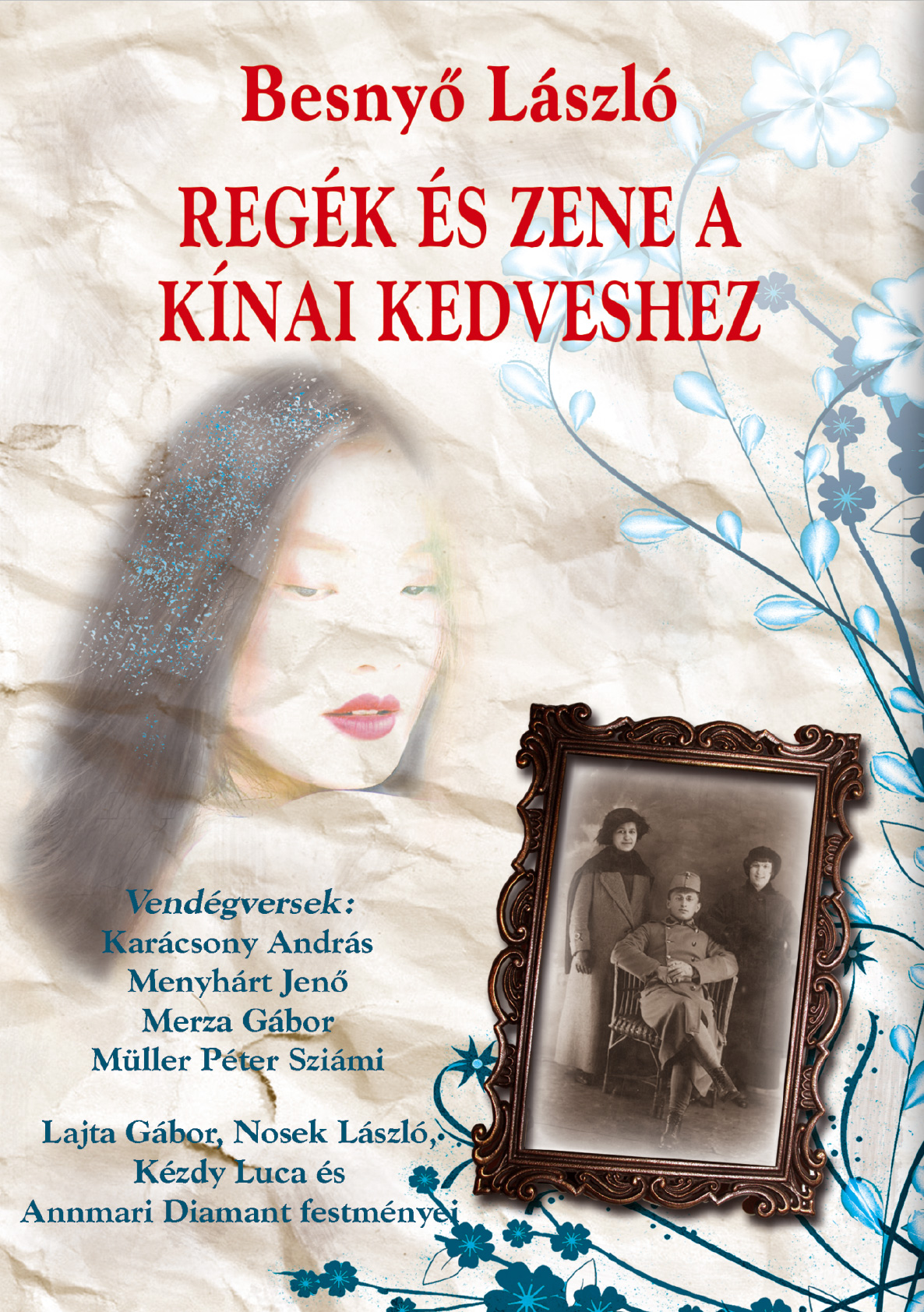 Besnyő László - REGÉK ÉS ZENE A KÍNAI KEDVESHEZ