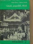 Fehér Klára - Gésák, pagodák, titkok [antikvár]