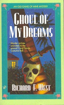 WEST, RICHARD F. - Ghoul of My Dreams [antikvár]