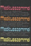Balás Éltes András (szerk.), Horváth Károly, Tonelli Miklós - Medikusszemmel [antikvár]